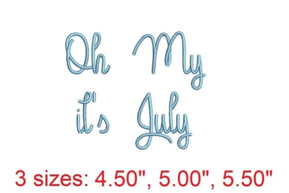 Oh My, It's July Embroidery Font Review