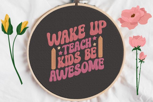 Wake Up Teach Kids Be Awesome: Embroidery Review
